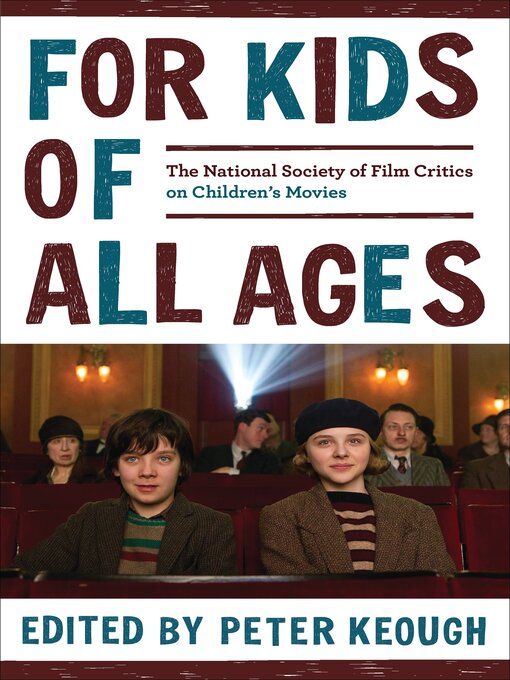 Title details for For Kids of All Ages by The National Society of Film Critics - Available